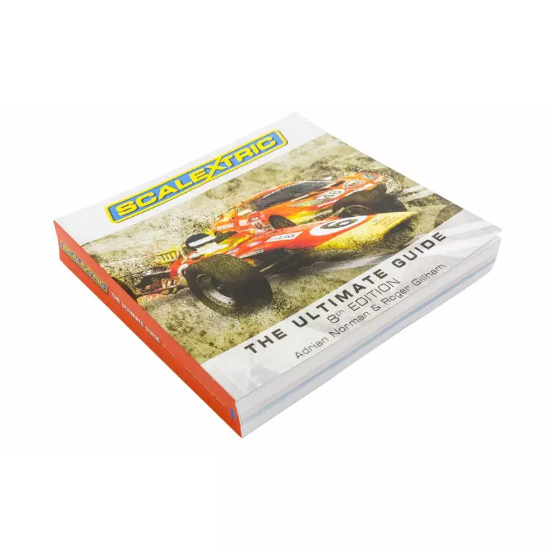 Scalextric C8951 The Ultimate Guide - 8th Edition