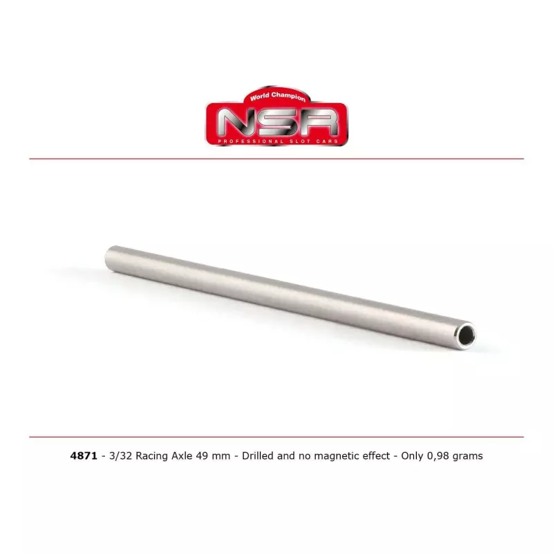 NSR 4871 Racing Axle 3/32" 49 mm - Drilled and no magnetic effect