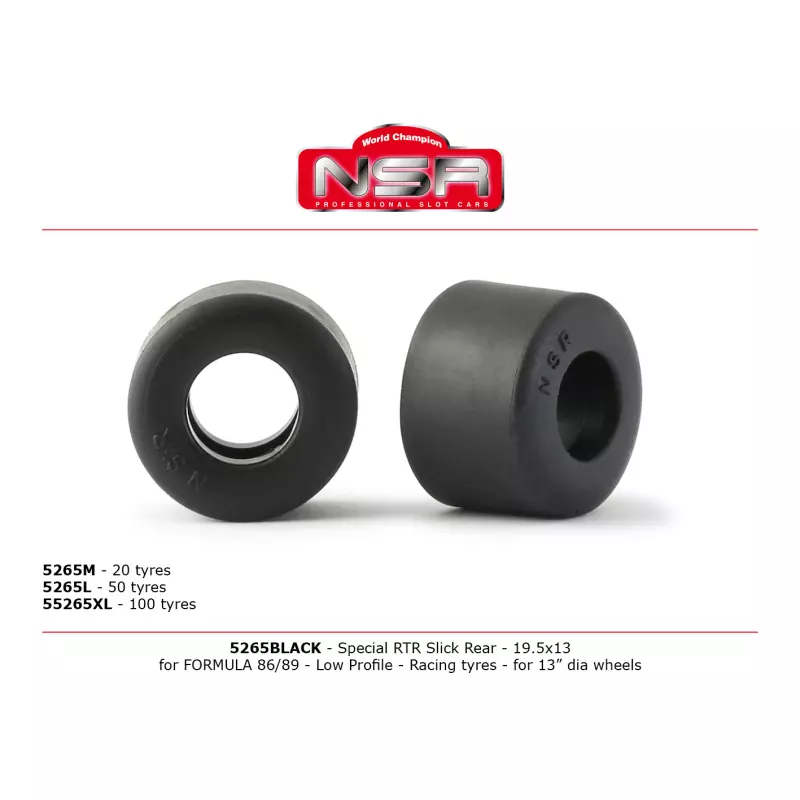  NSR 5265BLACK Pneus Arrières Spéciaux RTR pour Formula 86/89 - 19.5x13 - Taille Basse - Pneus course (4 pcs)