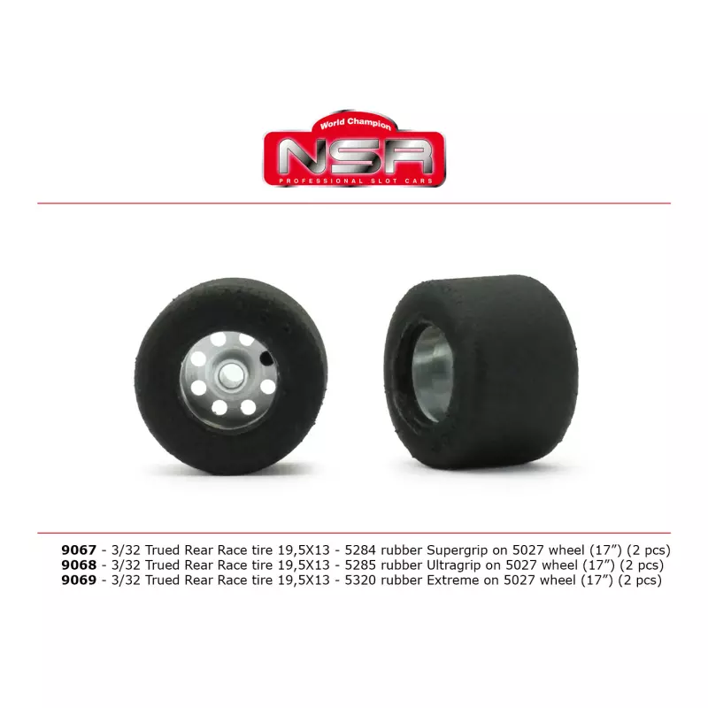  NSR 9069 3/32 Trued Rear Race tire EXTREME 19,5X13 on Ø17mm wheels (2 pcs)